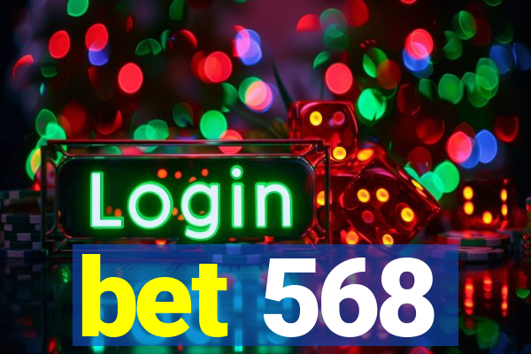 bet 568